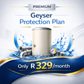 Premium | Geyser Protection Plan